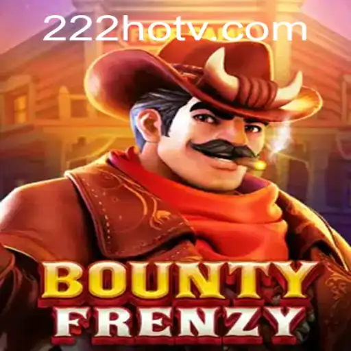 Exploring the Thrilling World of BountyFrenzy: A Comprehensive Guide to Conquering 222HOT.com